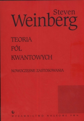 Teoria pól kwantowych tom 2 - Weinberg Steven