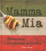 Mamma Mia Domowa kuchnia włoska