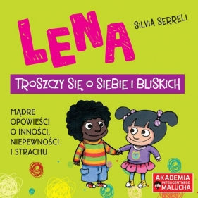 Lena troszczy się o siebie i bliskich - Silvia Serreli