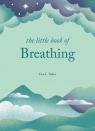 The Little Book of Breathing wer. angielska Una L. Tudor
