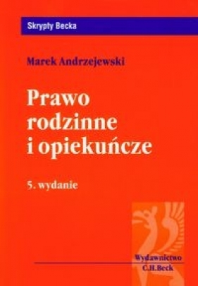 Prawo rodzinne i opiekuńcze - Marek Andrzejewski