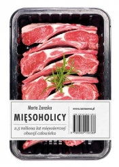 Mięsoholicy - Zaraska Marta
