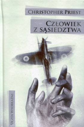 Człowiek z sąsiedztwa - Christopher Priest