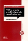 VAT w prawie polskim i prawie wspólnotowym  Maruchin Wojciech