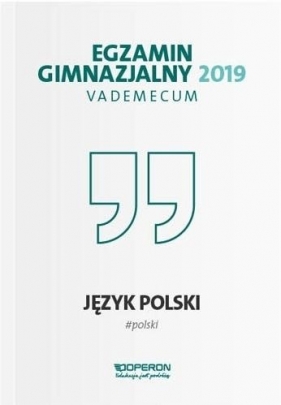 Egzamin gimnazjalny 2019 Vademecum Język polski - Pol Jolanta