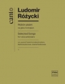 Wybór pieśni, cz.1 na głos i fortepian Ludomir Różycki