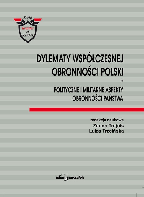 Dylematy współczesnej obronności Polski