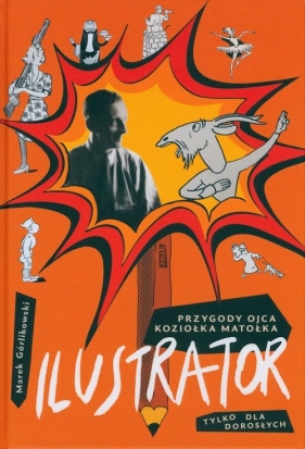 Ilustrator - Marek Górlikowski