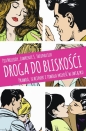 Droga do bliskości. Prawda, szacunek i trwała miłość w związku - Lawrence S. Freundlich, Pia Mellody