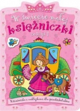 W świecie małej księżniczki Zeszyt 1 - Agnieszka Bator