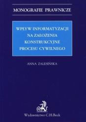 Wpływ informatyzacji na założenia konstrukcyjne procesu cywilnego