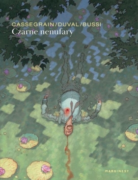 Czarne nenufary - Fred Duval, Didier Cassegrain, Michel Bussi