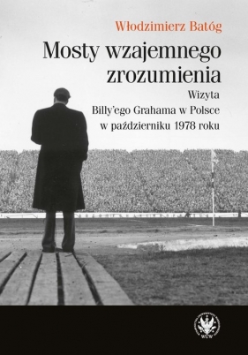 Mosty wzajemnego zrozumienia - Batóg Włodzimierz