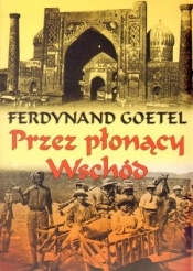 Przez płonący Wschód