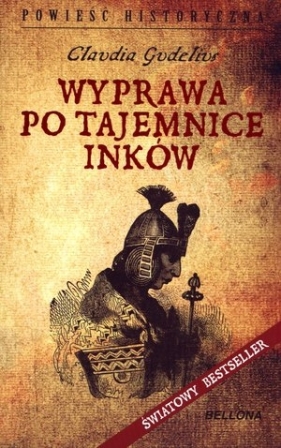 Wyprawa po tajemnice Inków - Gudelius Claudia