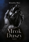 Mrok duszy. Część 1