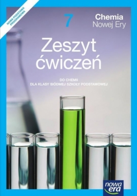 Chemia Nowej EryZeszyt ćwiczeń do chemii dla klasy siódmej szkoły podstawowej - Małgorzata Mańska, Elżbieta Megiel