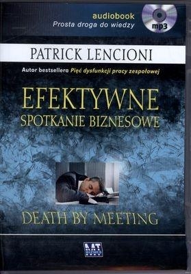 Efektywne spotkanie biznesowe
	 (Audiobook)