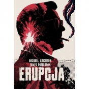 Erupcja - Michael Crichton, James Patterson