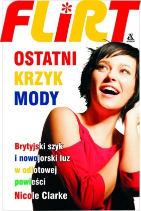 Ostatni krzyk mody - Nicole Clarke