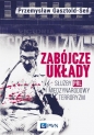Zabójcze układy - Przemysław Gasztold