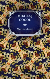 Martwe Dusze - Mikołaj Gogol