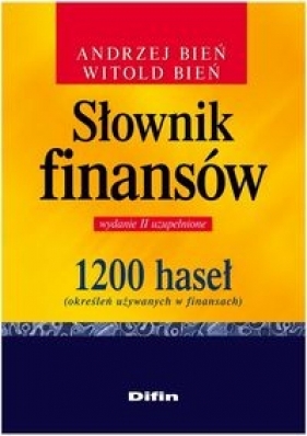 Słownik finansów - Bień Andrzej, Bień Witold