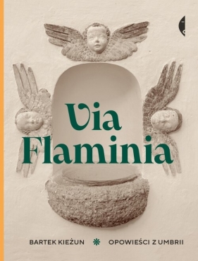 Via Flaminia - Bartek Kieżun