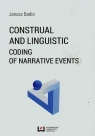 Construal and Linguistic Coding of Narrative Events Janusz Badio