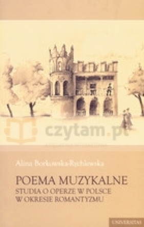 Poema muzykalne - Borkowska-Rychlewska Alina