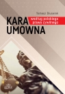  Kara umowna według polskiego prawa cywilnego