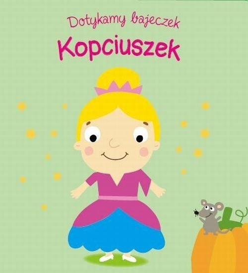 Dotykamy bajeczek. Kopciuszek