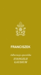 Evangeli gaudium. Adhortacja apostolska - Papież Franciszek