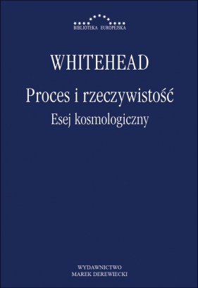 Proces i rzeczywistość Esej kosmologiczny - Alfred North Whitehead