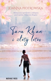 Taru Khan i złoty lotos - Piotrowska Joanna