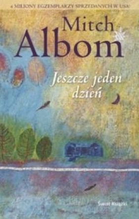 Jeszcze jeden dzień - Albom Mitch