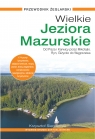 Wielkie Jeziora Mazurskie. Przewodnik Żeglarski (wyd. 2021, Krzysztof Siemieński