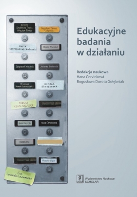 Edukacyjne badania w działaniu - Hana Červinková, Bogusława Dorota Gołębiak