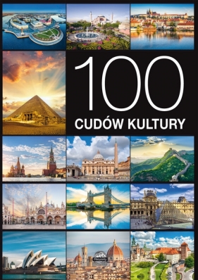 100 cudów kultury - Jarosław Górski, Lasociński Dawid, Wojtyczka Izabela, Wojtyczka Paweł