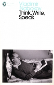 Think, Write, Speak - Nabokov Vladimir