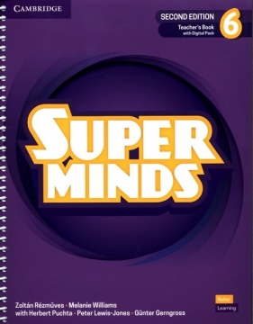 Super Minds 6 Teacher's Book with Digital Pack British English - Zoltan Rezmuves, Williams Melanie, Puchta Herbert, Lewis-Jones Peter, Gerngross GĂĽnter