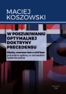  W poszukiwaniu optymalnej doktryny precedensu. Między common law a civil law: