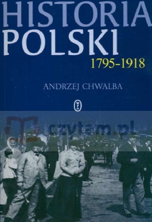 Historia Polski 1795 - 1918