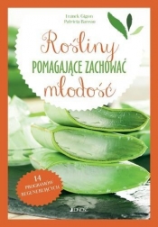 Rośliny pomagające zachować młodość