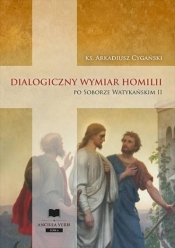 Dialogiczny wymiar homilii po Soborze... - Cygański Arkadiusz
