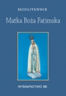 Modlitewnik Matka Boża Fatimska Haberka Sylwia
