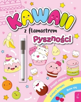 Kawaii z flamastrem Pyszności - Klempas Patrycja