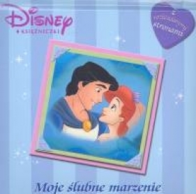 Księżniczki Moje ślubne marzenie