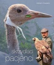 Moi skrzydlaci pacjenci - Andrzej G. Kruszewicz