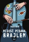 Miłość pisana brajlem Pascal Ruter